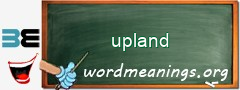 WordMeaning blackboard for upland